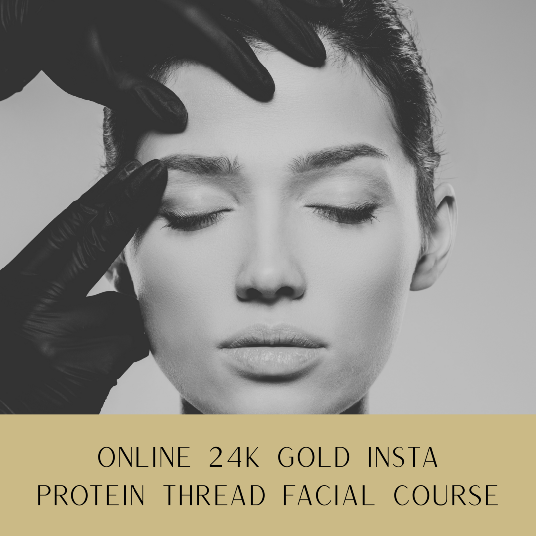 PROTEIN-THREAD.png Online 24K Gold Insta-Lift Protein Thread Facial Course